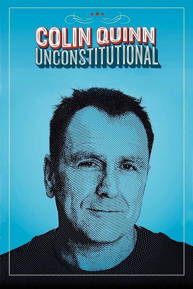 Постер Colin Quinn: Unconstitutional